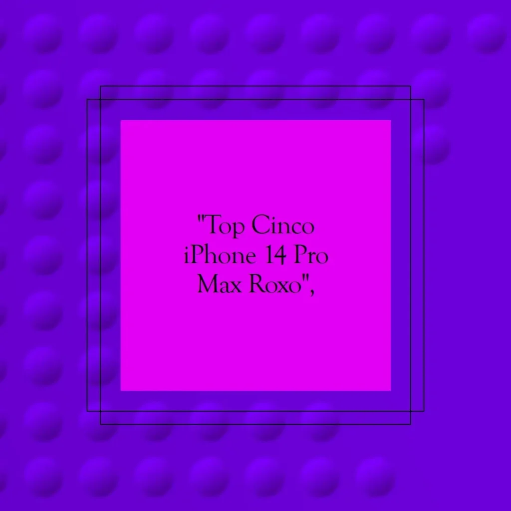 Top Cinco iPhone 14 Pro Max Roxo