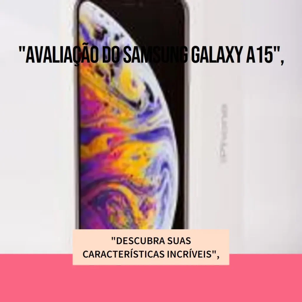 Samsung Galaxy A15 5G 256GB 8GB RAM Tela Infinita 6.5"