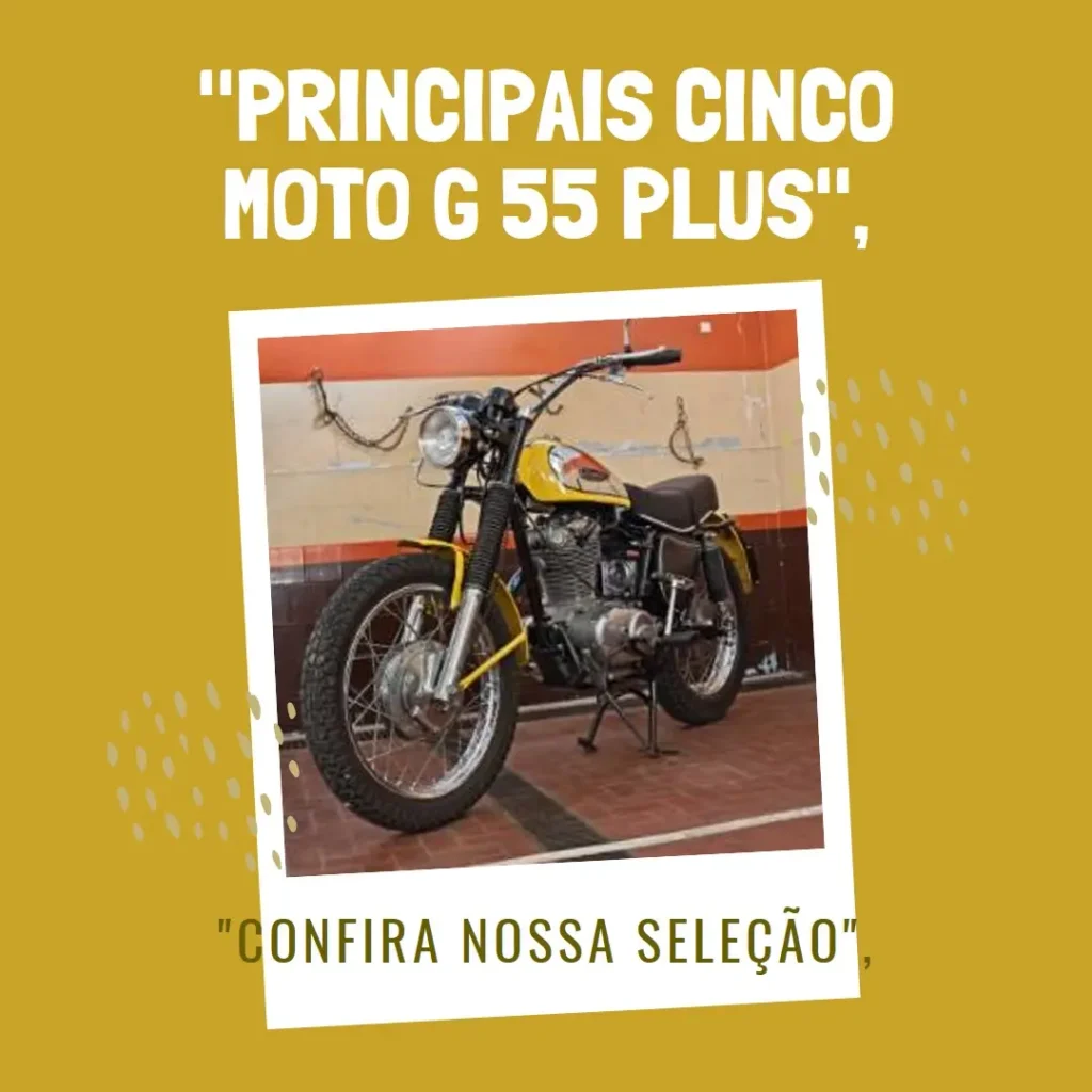 Principais Cinco Moto G 55 plus