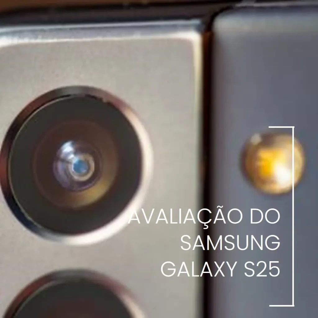 Celular Samsung Galaxy S25 5G: Desempenho, Design e Tecnologia de Ponta