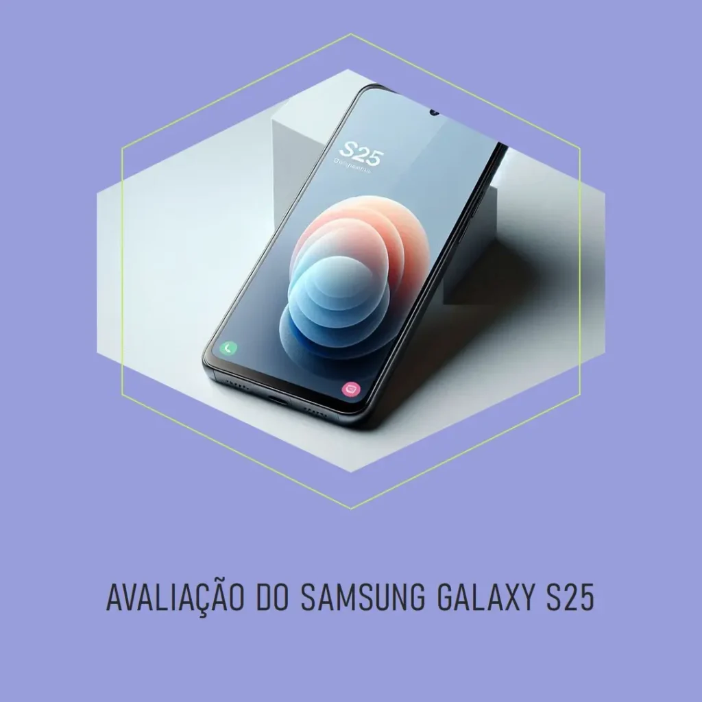 Celular Samsung Galaxy S25 5G: 512GB, 12GB RAM, Tela Grande e Câmera Tripla