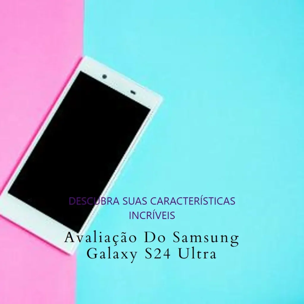 Samsung Galaxy S24 Ultra 5G 512GB Titânio Preto: Potência e Inovação