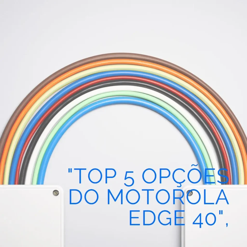 Top 5 Opções de Motorola Edge 40 Ultra