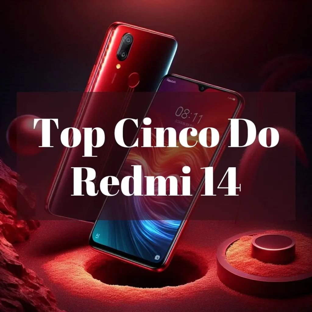 Top Cinco Redmi 14