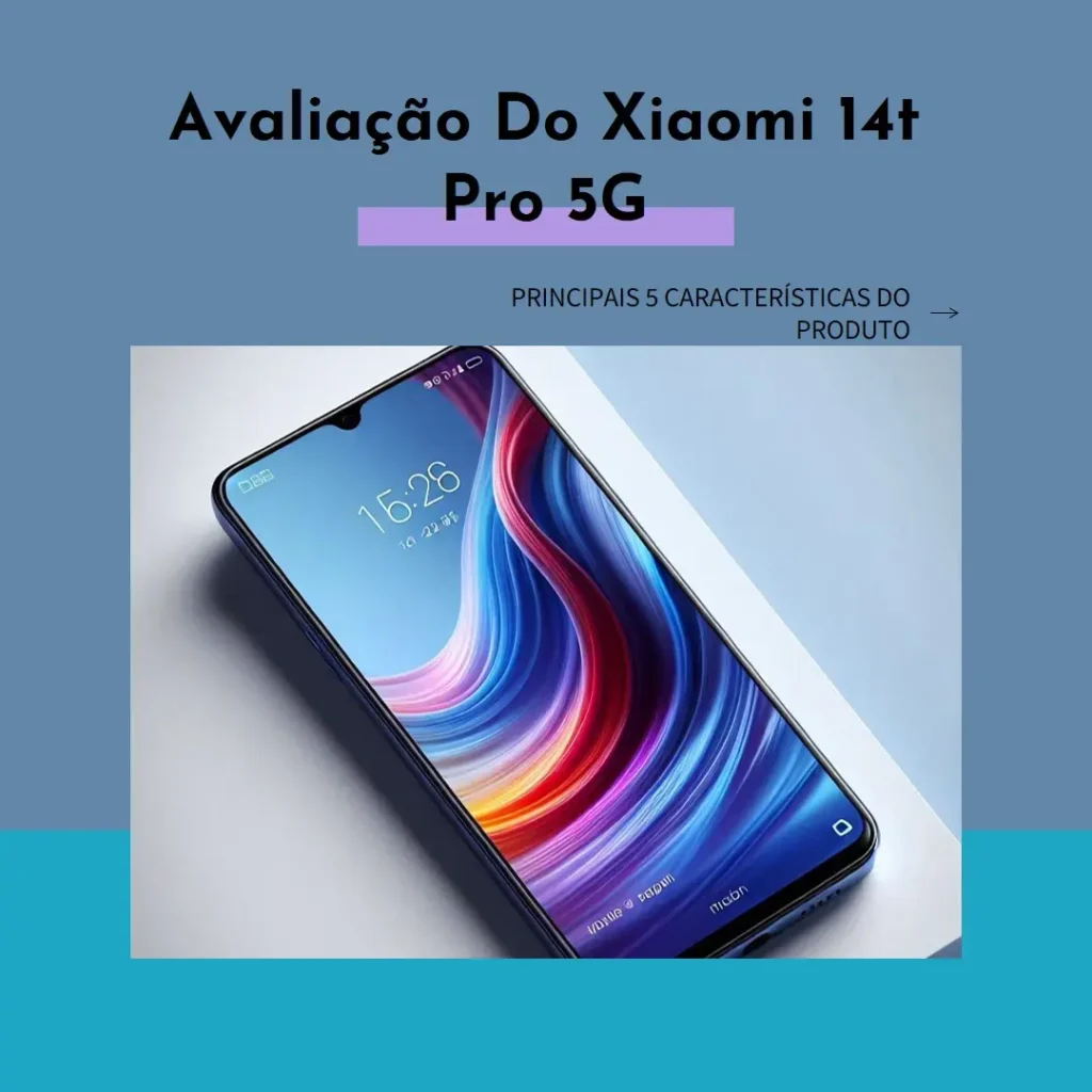 Principais 5 Xiaomi 14t pro 5g