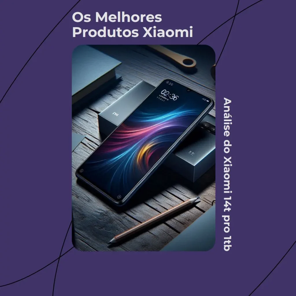 Lista de 5 Melhores: Xiaomi 14t pro 1tb