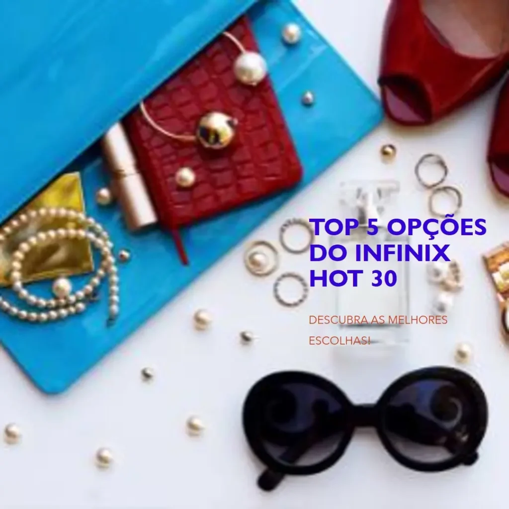 Top 5 Opções de Infinix Hot 30