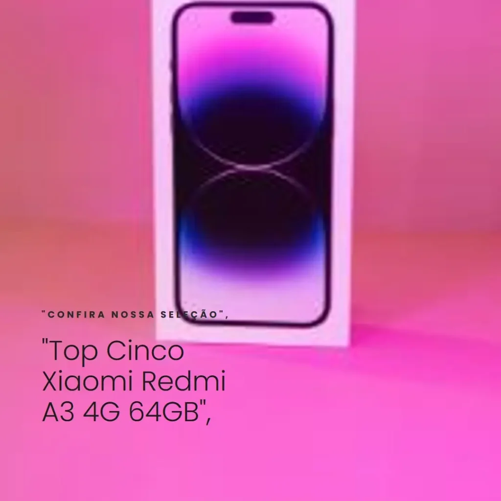 Top Cinco Xiaomi Redmi A3 4g 64gb