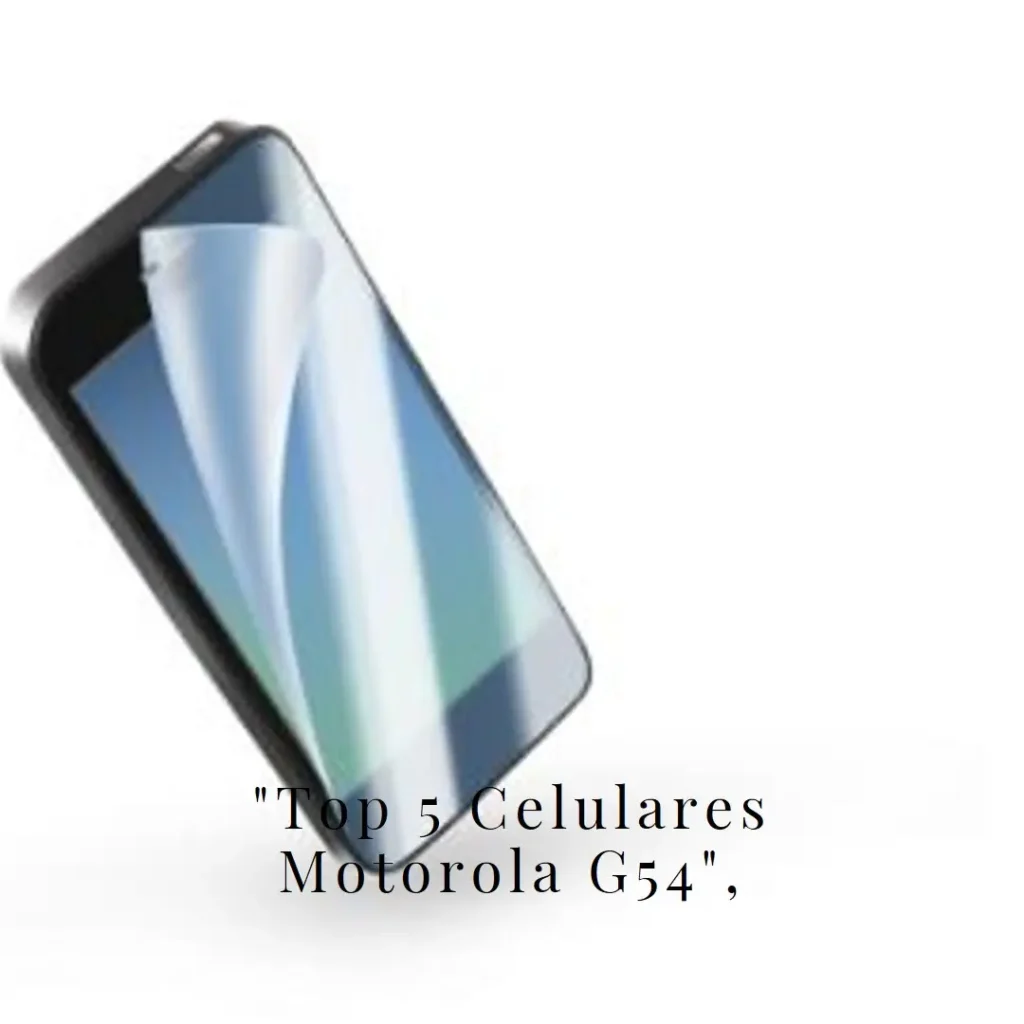 Top 5 celular Motorola G54