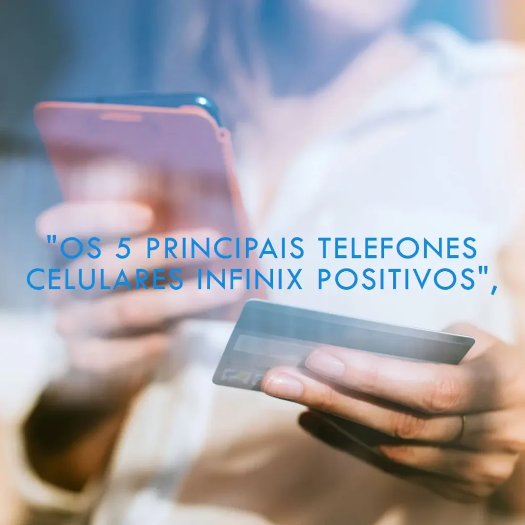Top 5 celular Positivo Infinix