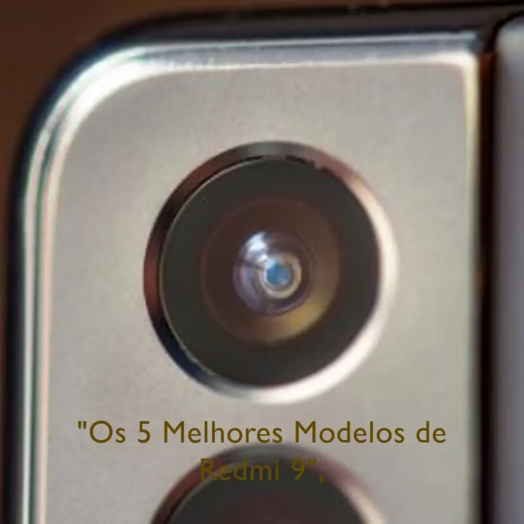 Os 5 Melhores Modelos de Redmi 9