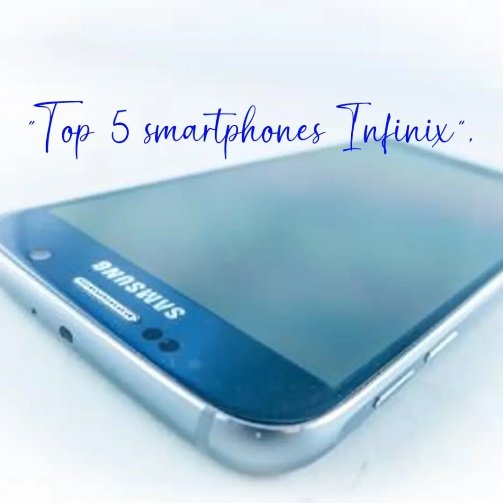 Top 5 smartphone Infinix