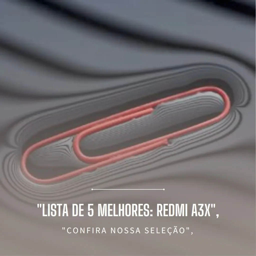 Lista de 5 Melhores: Redmi A3x