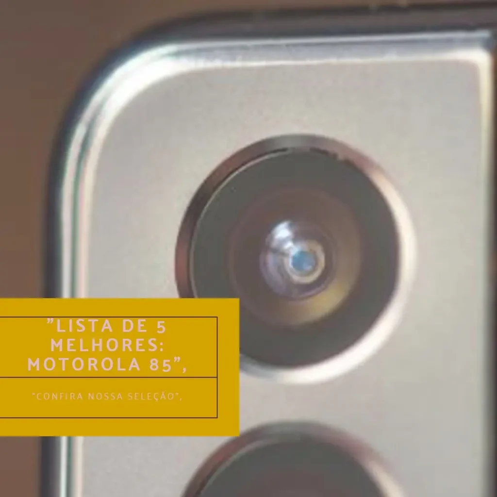 Lista de 5 Melhores:  Motorola 85