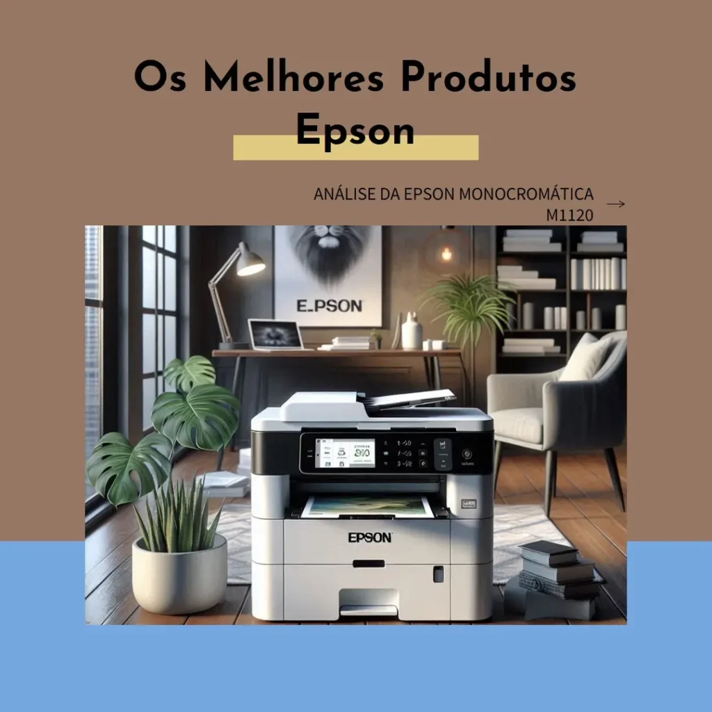 Lista de 5 Melhores: epson monocromatica m1120