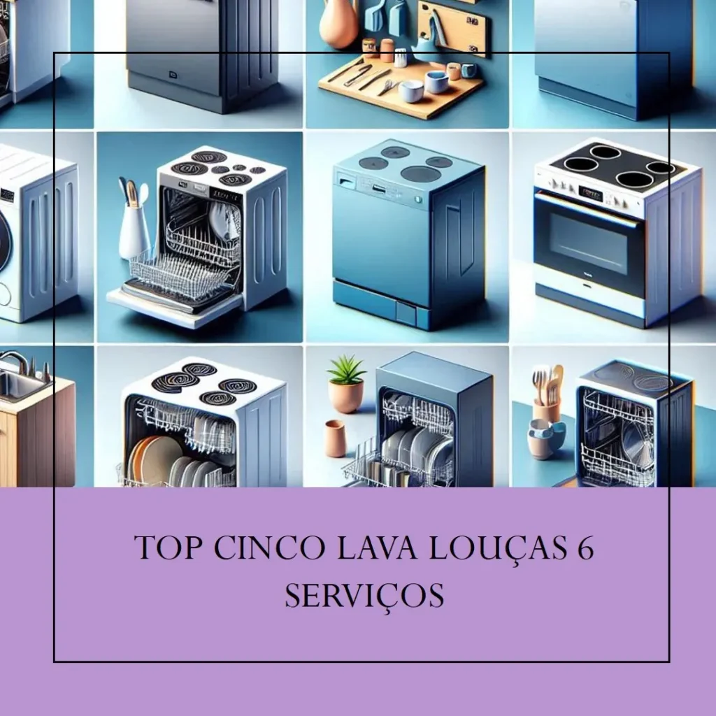 Top Cinco Modelos de lava loucas 6 servicos