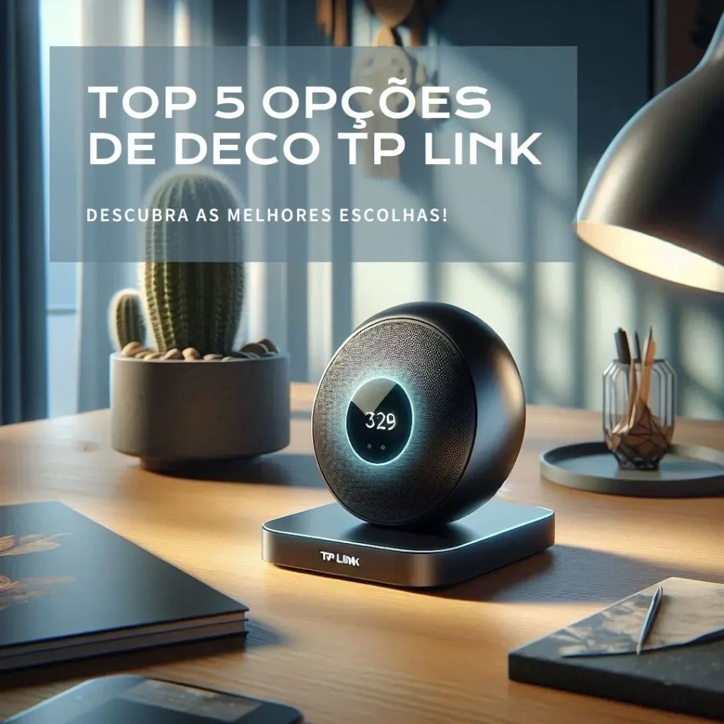 Top 5 Opções de Deco TP Link