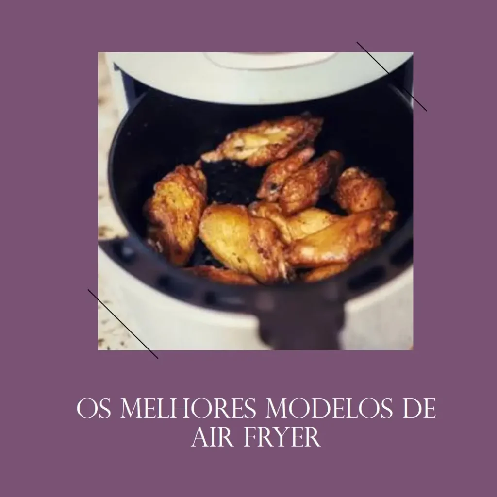Os 5 Melhores Modelos de air fryer Mondial 12l
