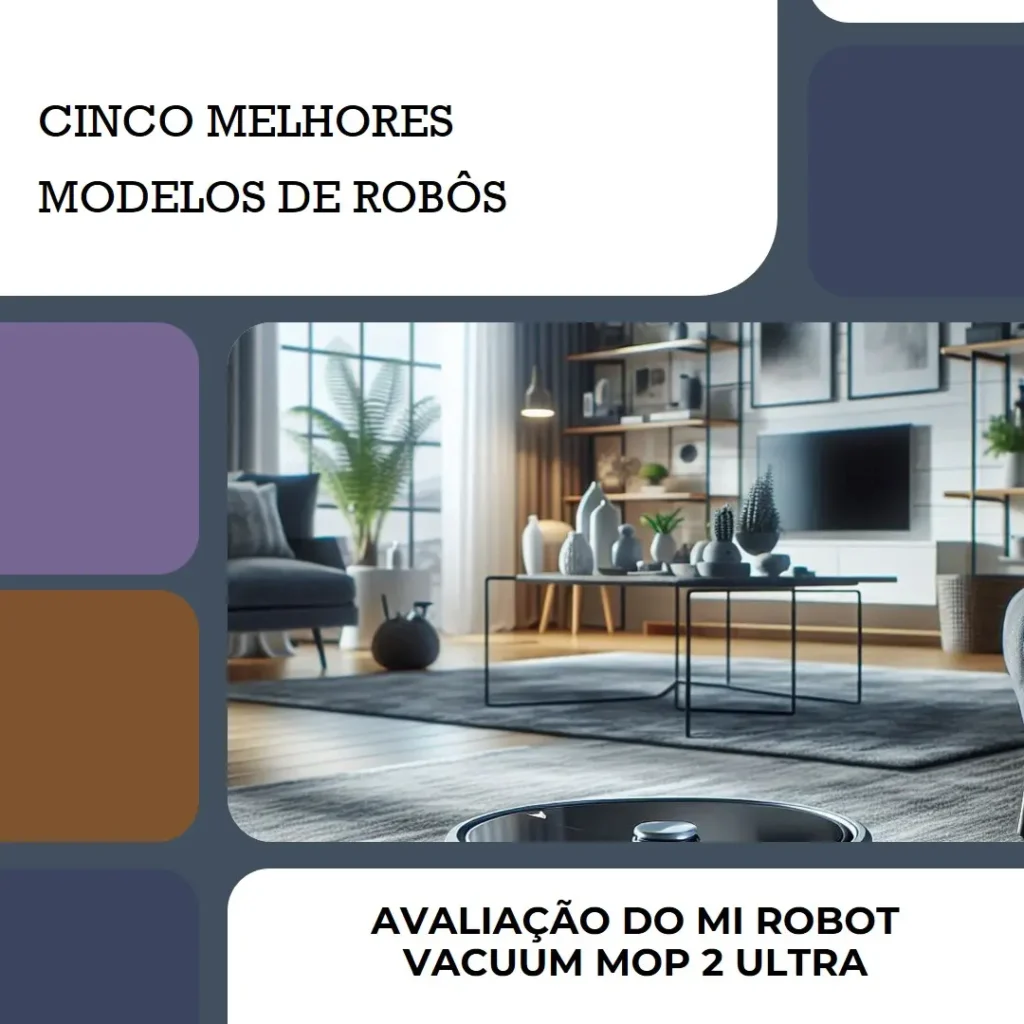 Cinco Melhores Modelos de mi robot vacuum mop 2 ultra