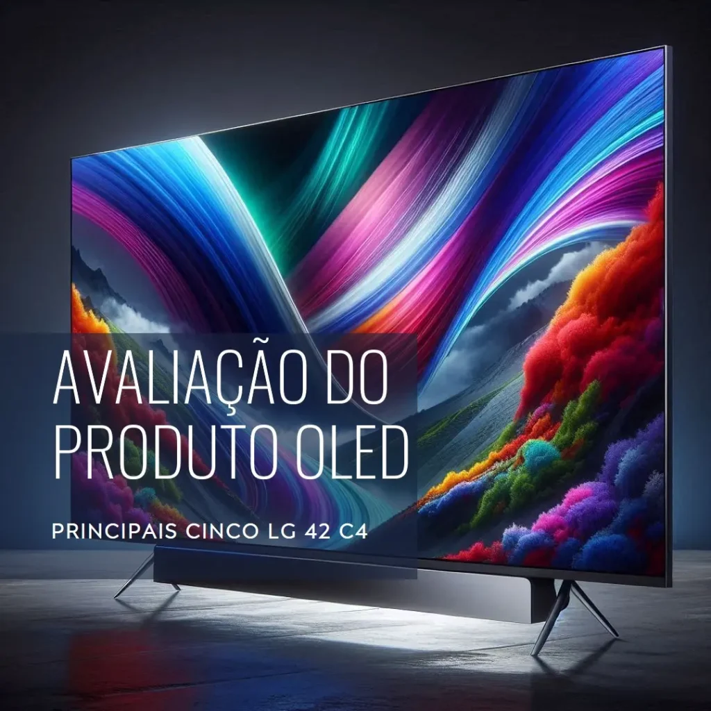 Principais Cinco lg 42 c4 oled