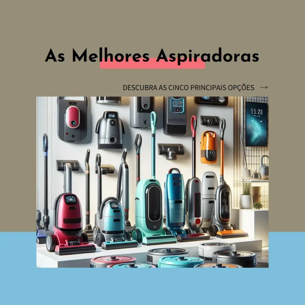 Principais Cinco aspiradoras de