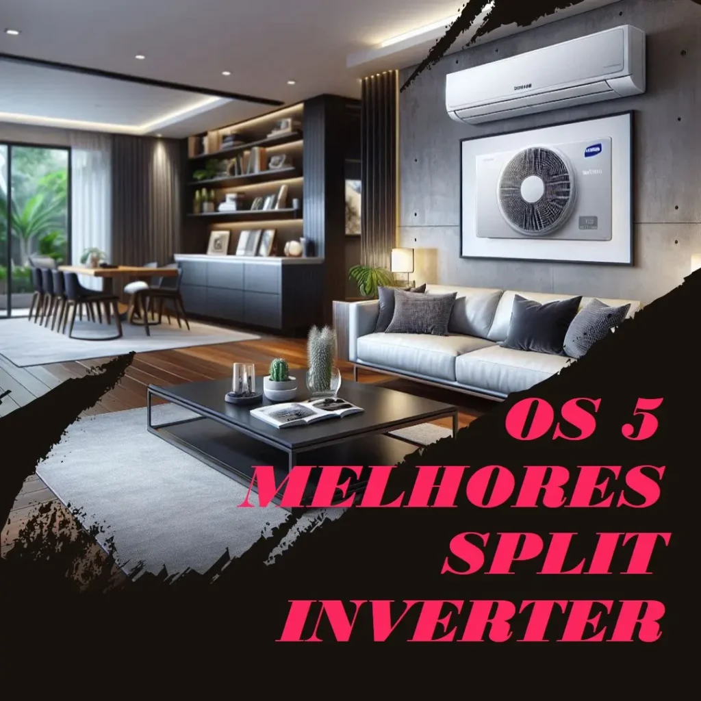 5 Melhores Modelos de split inverter Samsung