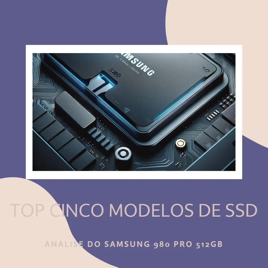 Top Cinco Modelos de Samsung SSD 980 pro 512gb