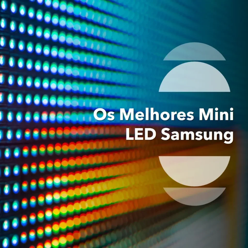 Lista de 5 Melhores: Samsung mini led