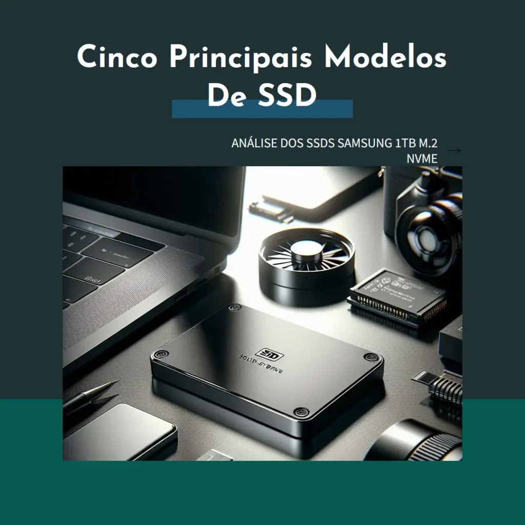 Cinco Principais Modelos de SSD Samsung 1tb m.2 nvme 980