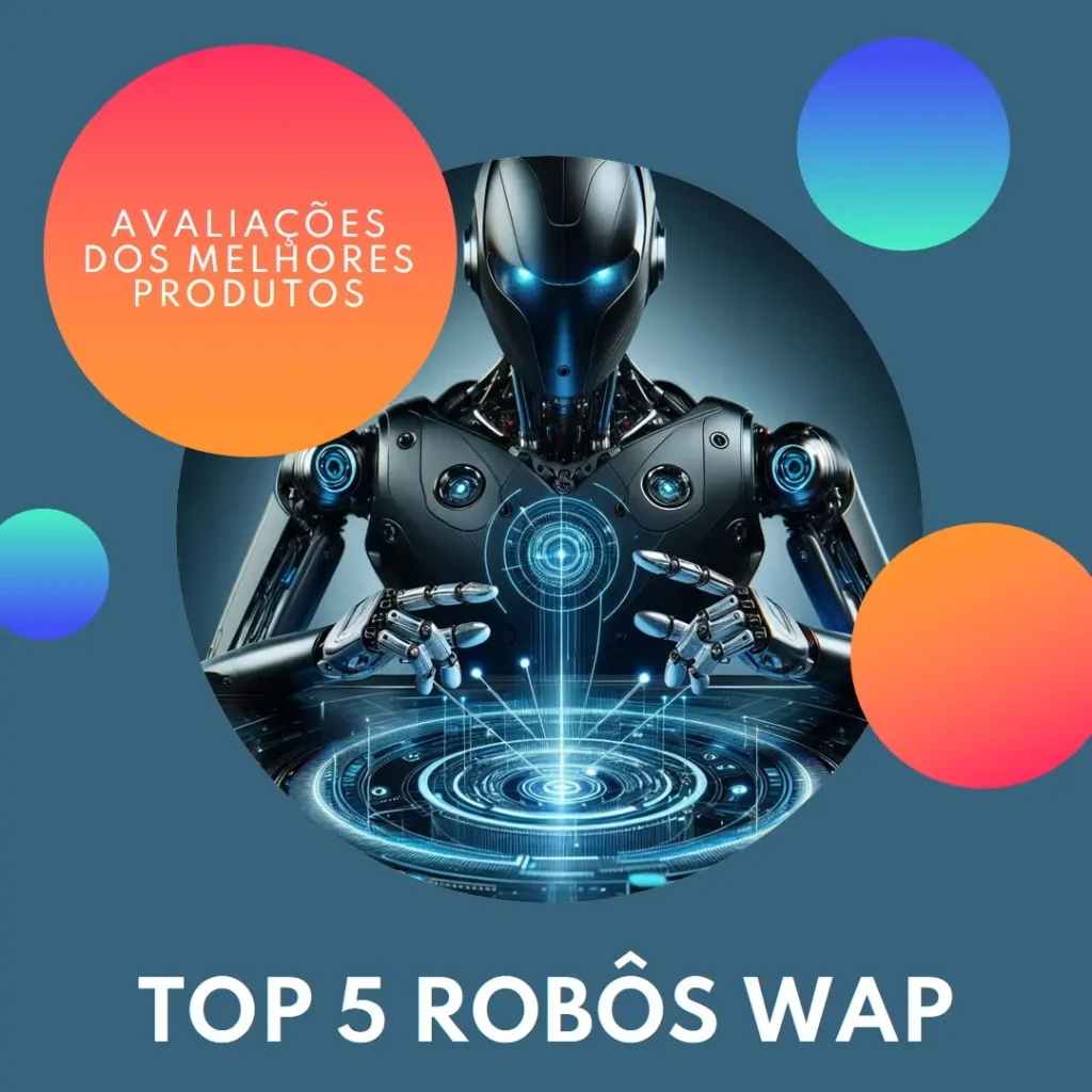 Top 5 Opções de WAP robo