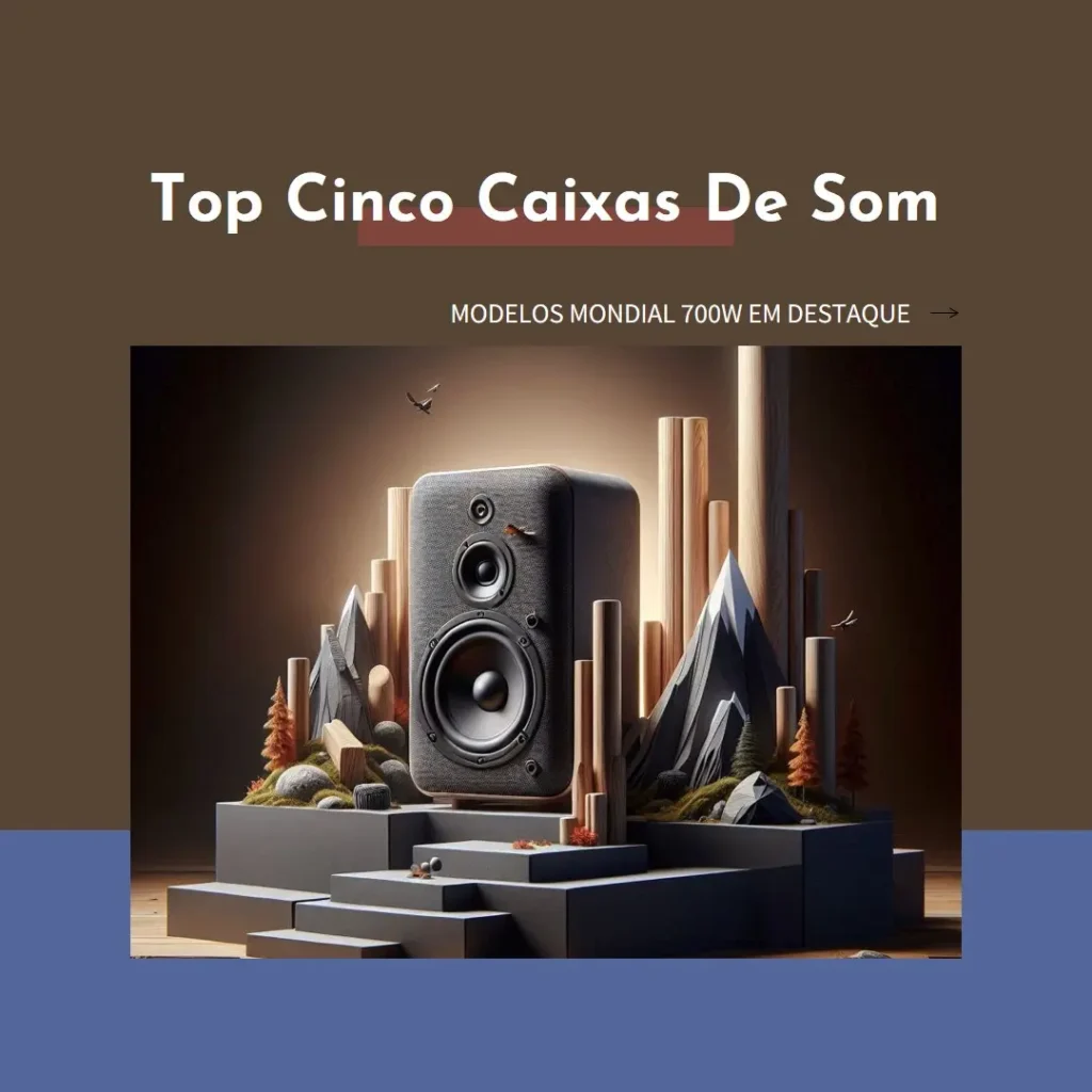 Top Cinco Modelos de Caixa de som Mondial 700w