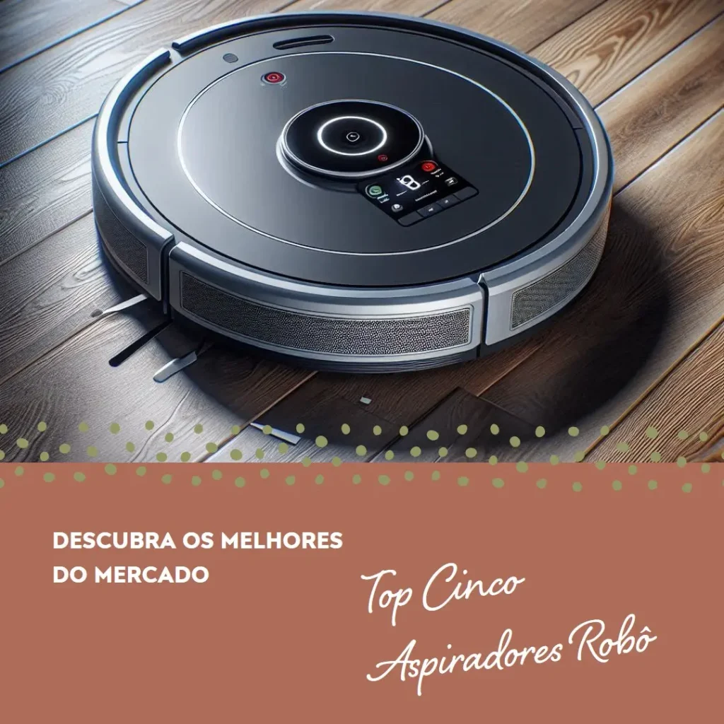 Top Cinco melhor aspirador robo