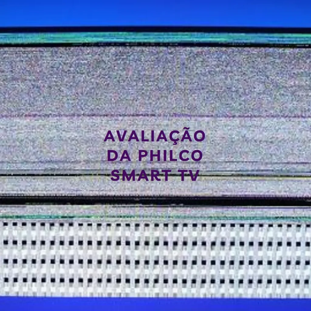 Principais Cinco Philco smart TV