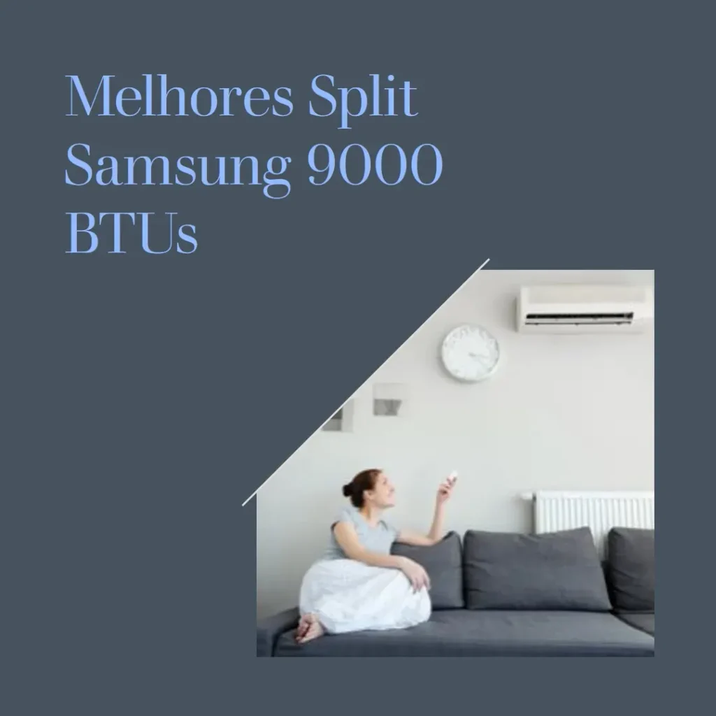 Melhores 5 split Samsung inverter 9000 btus