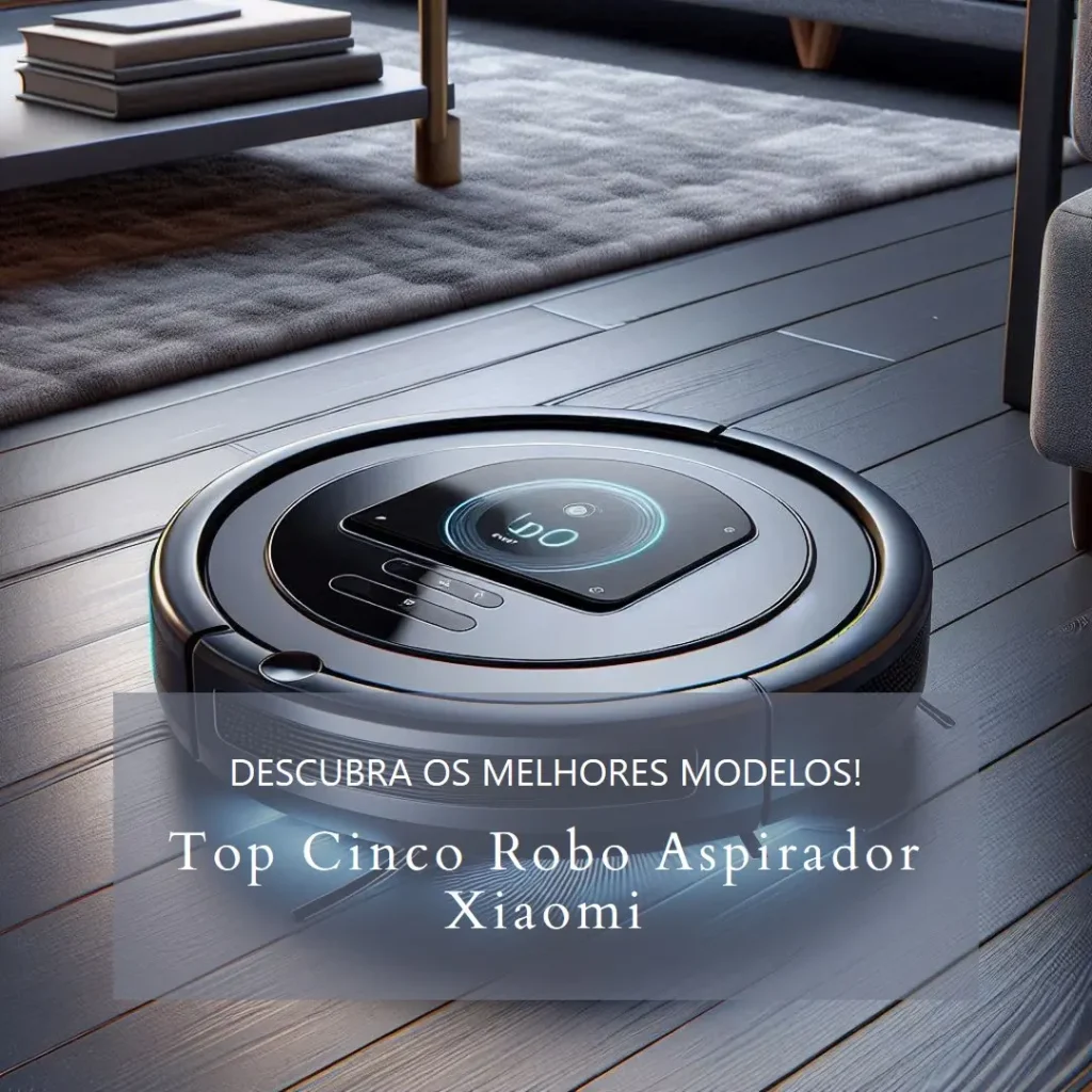 Top Cinco robo aspirador Xiaomi