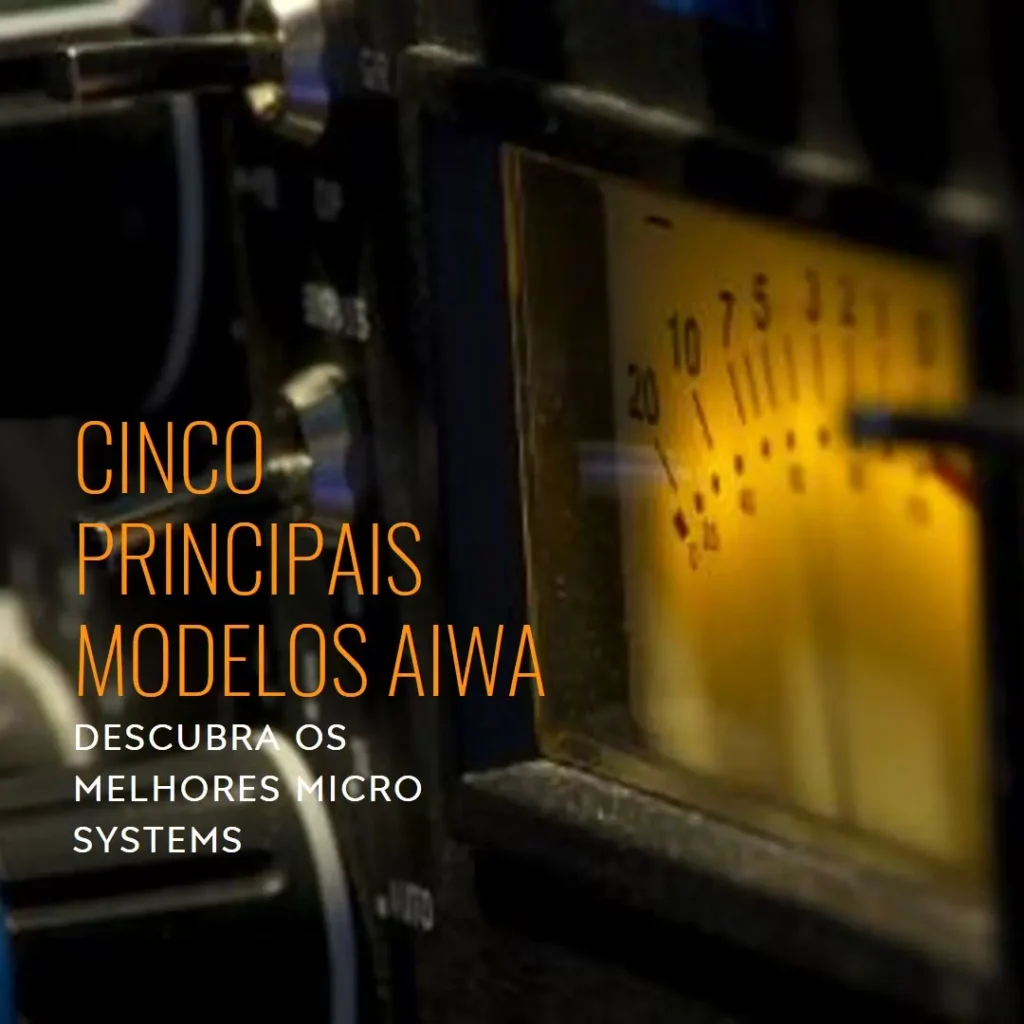 Cinco Principais Modelos de micro system aiwa