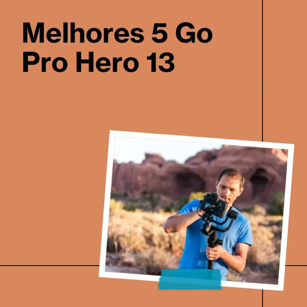 Melhores 5 Go Pro Hero 13