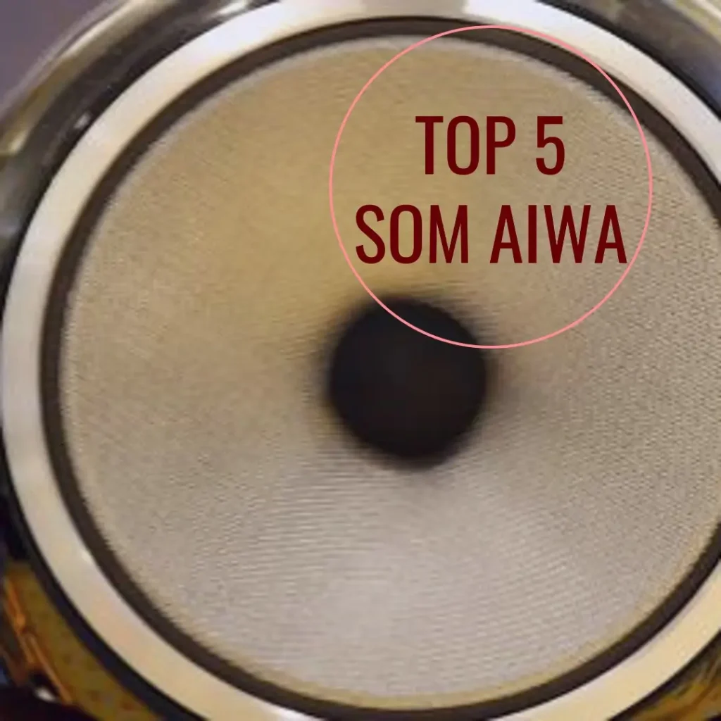 Top 5 som aiwa
