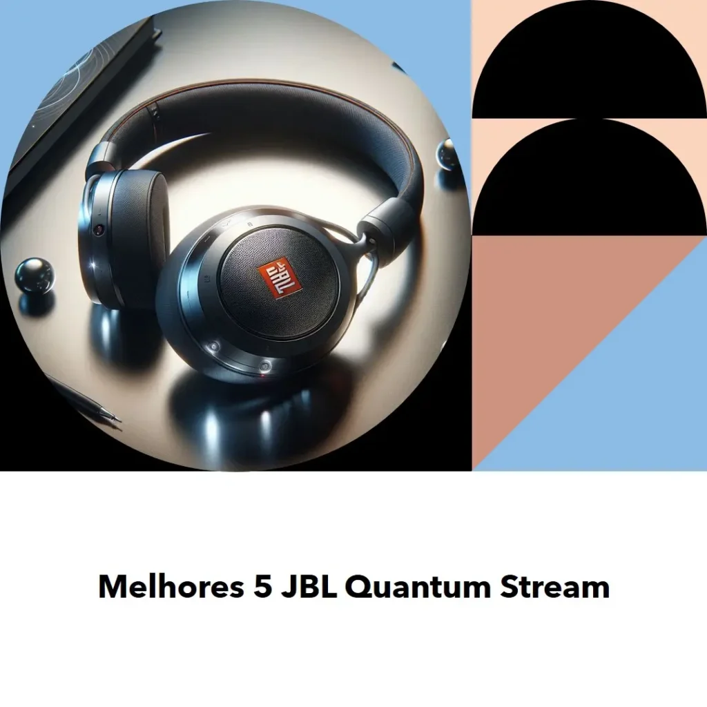 Melhores 5 JBL quantum stream