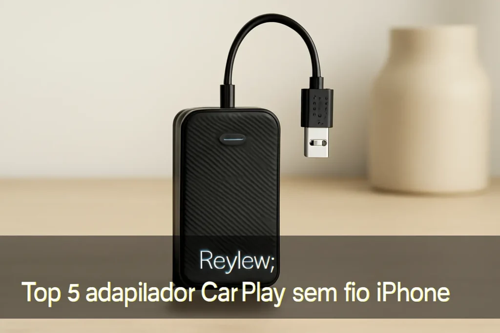 Top 5 adaptador carplay sem fio iPhone