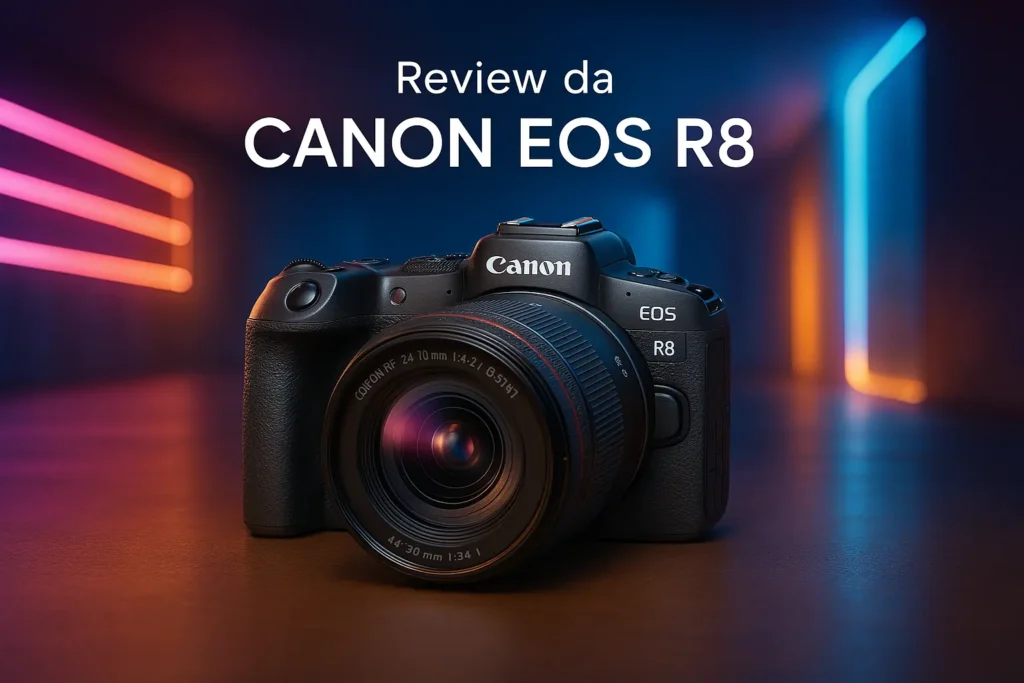 Canon EOS R8 Full-Frame: leve, poderosa e ideal para criadores