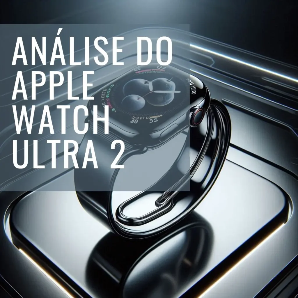 Apple Watch Ultra 2 GPS + Cellular: O Relógio Definido para Aventura e Performance