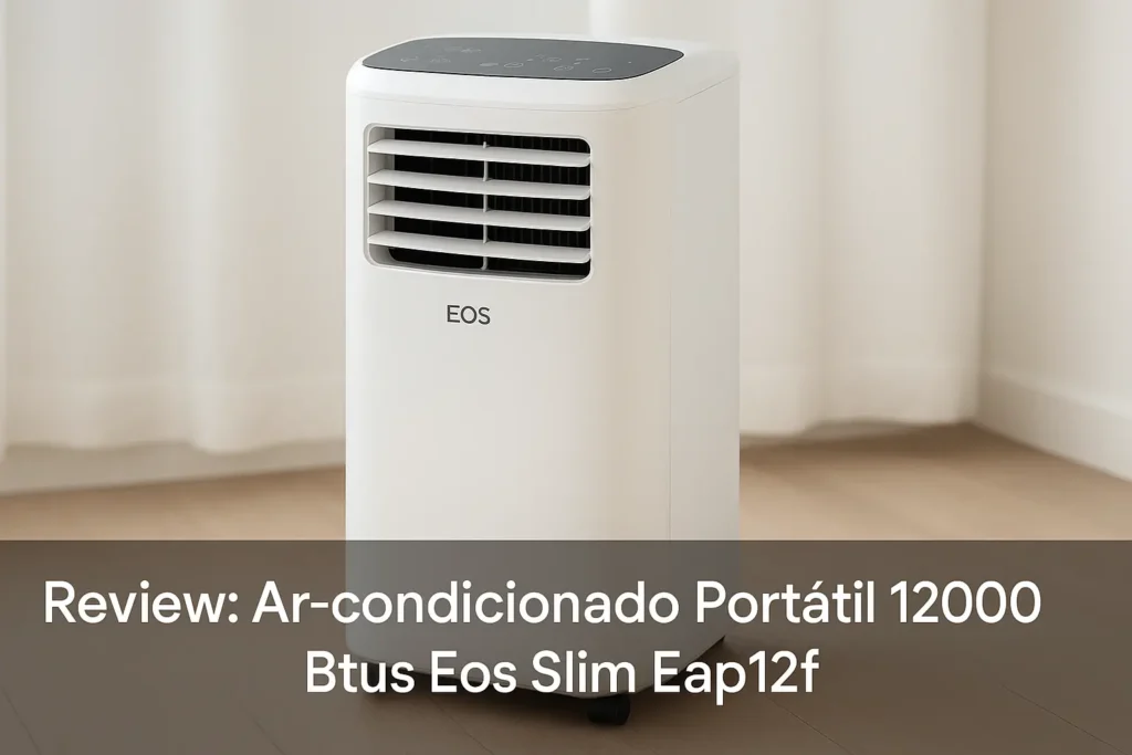 Ar-condicionado Portátil 12000 Btus Eos Slim Eap12f: Desumidificador e Praticidade