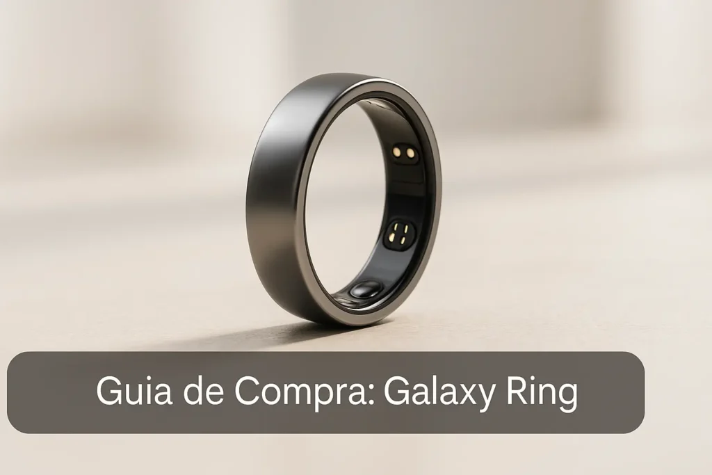 Guia de Compra: 5 Melhores Anéis Galaxy Ring e Alternativas para 2025