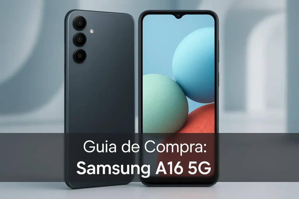 5 Melhores Samsung A16 5G: Potência, Tela e Conectividade