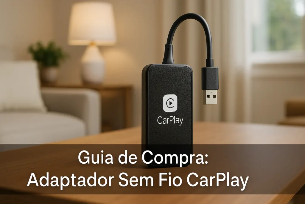Guia de Compra: 5 Melhores Adaptadores Sem Fio CarPlay para 2025