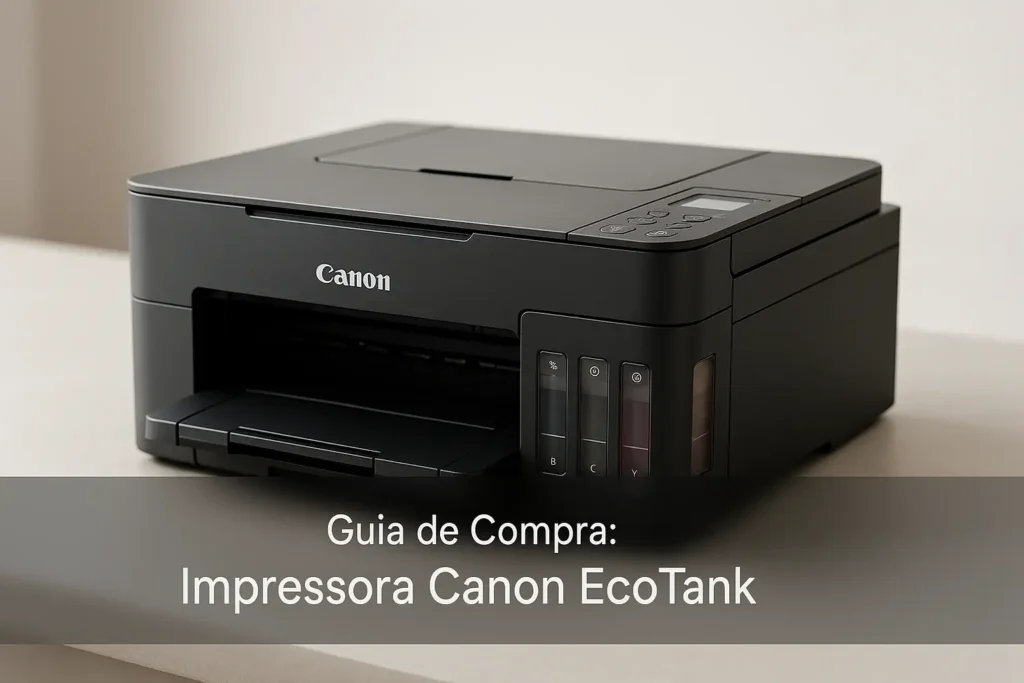 5 Melhores Impressoras Canon Ecotank em 2025